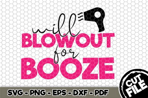 Will Blowout For Booze Svg Cut File N By Svgartsy Thehungryjpeg