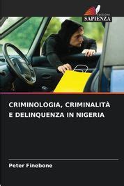 Criminologia Criminalit E Delinquenza In Nigeria Shop Today Get It