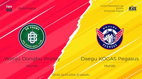 Wonju Dongbu Promy Vs Daegu Kogas Pegasus El Cuotas De