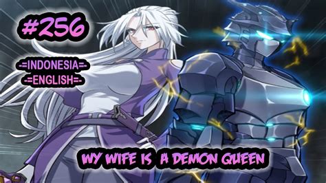 My Wife Is A Demon Queen Ch 256 [indonesia English] Youtube