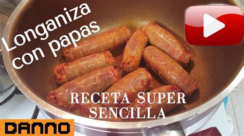 Como Preparar Longaniza En Salsa Verde Con Papas Y Queso YouTube