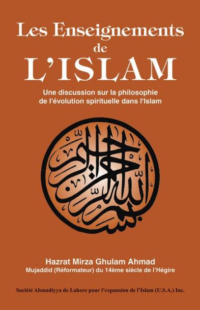 Les Enseignements De L Islam By Hazrat Mirza Ghulam Ahmad Ebook