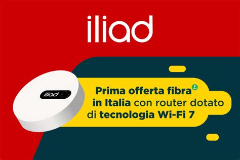 Iliad Lancia L Offerta Fibra Con Router Wi Fi Di Ultima Generazione