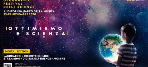 National Geographic Festival Delle Scienze Ottimismo E Scienza Le