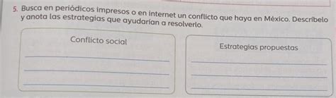 Busca En Peri Dicos Impresos O En Internet Un Conflicto Que Haya En