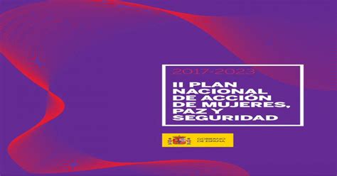 Ii Plan Nacional De Acci N De Mujeres Paz Y Seguridad Soluci N