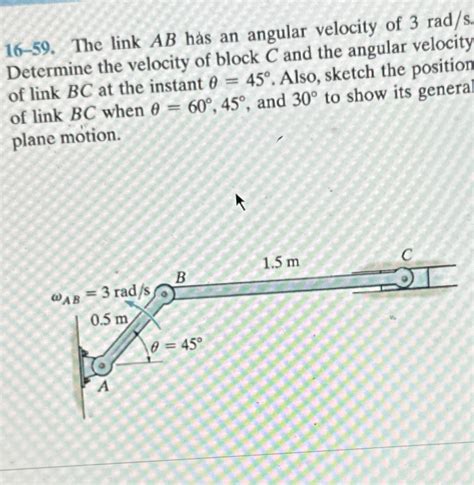 Solved 16 59 ﻿the Link Ab ﻿has An Angular Velocity Of