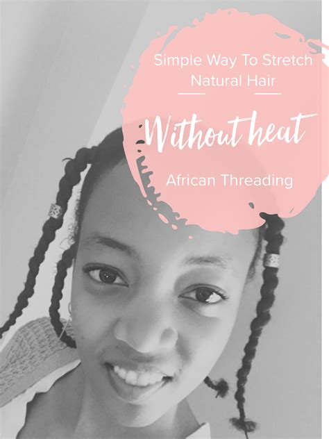 African Threading Is The Best Way To Achieve Amazingly Stretched Hair