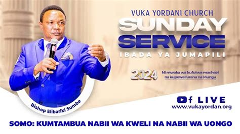 LIVE SUNDAY SERVICE IBADA YA JUMAPILI VUKA YORDANI CHURCH 16