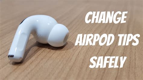 AirPod Pro How To Change Ear Tips Safely Atelier Yuwa Ciao Jp