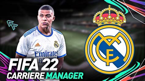 FIFA 22 CARRIÈRE MANAGER REAL MADRID LE NOUVEAU PROJET YouTube