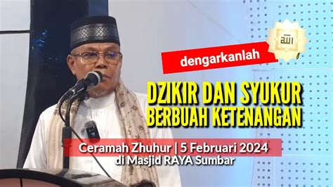 Prof Dr H Salmadanis MA New Ceramah Zhuhur Di Masjid RAYA