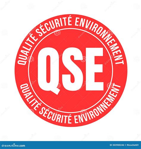 Qse Quality Safety Environment Symbol In France Called Qualite Securite