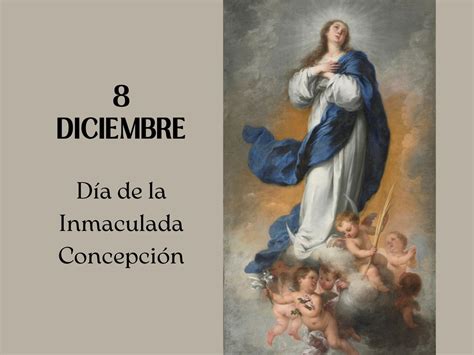 D A De La Inmaculada Concepci N Cu Ndo Es Y Qu Celebra Calendarr