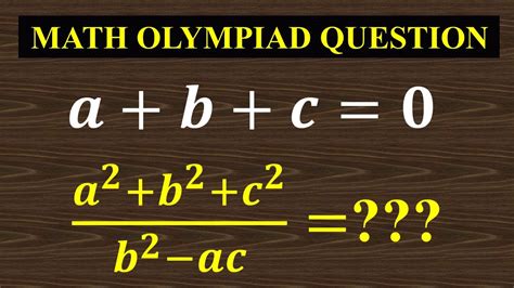 Math Olympiad Question A Nice Algebra Challenge If A B C 0 Is