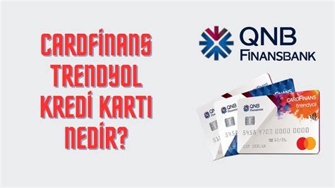 Cardfinans Trendyol Kredi Kart Nceleme Youtube