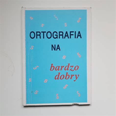 Ortografia Na Bardzo Dobry Warszawa Kup Teraz Na Allegro Lokalnie