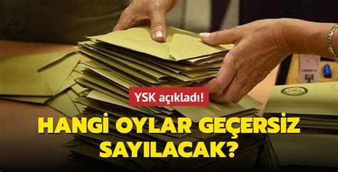 YSK açıkladı Hangi oylar geçersiz sayılacak