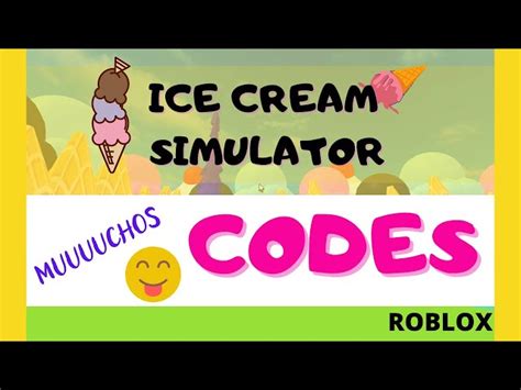 Roblox Ice Cream Simulator Codes January 2023 Free Cones Tokens