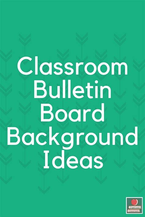 Classroom Bulletin Board Backgrounds | Organized Classroom | Classroom ...