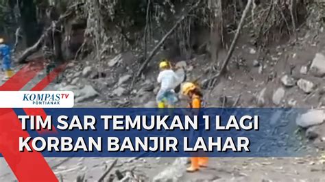 Satu Lagi Korban Banjir Lahar Hujan Marapi Ditemukan Meninggal