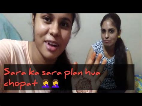 Sara Ka Sara Plan Hua Chopat Youtube