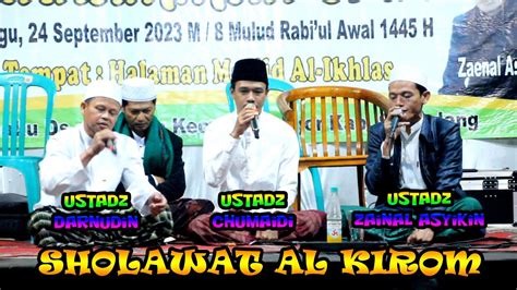 Sholawat Viral Al Kirom Terbaru Maulud 2023 Qori Internasional