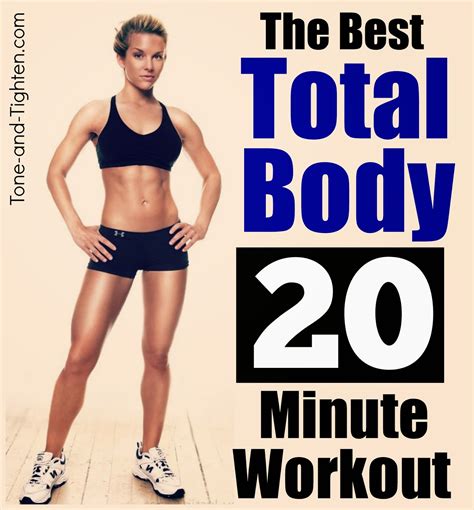 The Best 20 Minute Total Body Workout The Perfect Workout When Youre