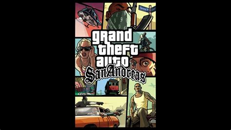 Grand Theft Auto San Andreas Theme Song Youtube