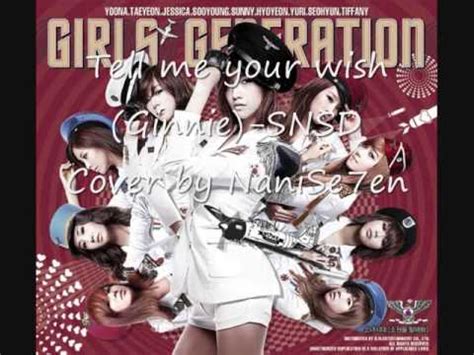 Tell Me Your Wish Snsd Cover By Nanise En Youtube