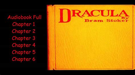 Audiobook Full Dracula By Bram Stoker Chapter 1 6 Youtube