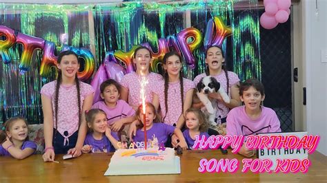 HAPPY BIRTHDAY SONG FOR KIDS - YouTube