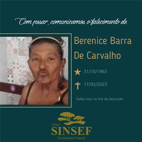 Grupo Sinsef Comunica O Falecimento Aos 59 Anos De Berenice Barra De