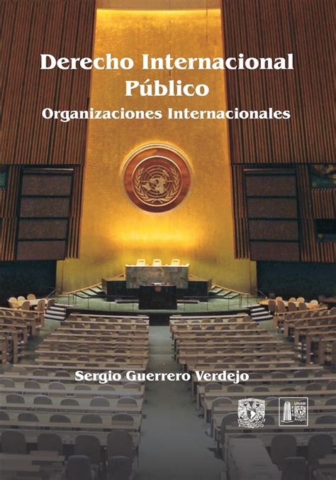 Derecho Internacional Público Organizaciones Internacionales