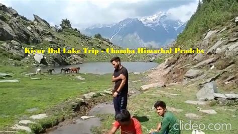 Another Trip To Kiyur Dal Lake In Chamba Himachal Pradesh Jaliye