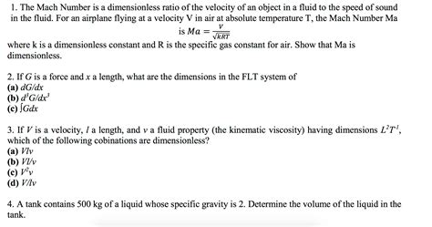 The Mach Number is a dimensionless ratio of the | Chegg.com