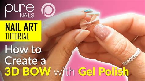 How To Create A 3d Bow For Nail Art Using Gel Polish Pure Nails Youtube