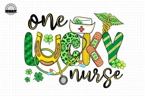 One Lucky Nurse Sublimation Graphic By Let It Be Design · Creative Fabrica