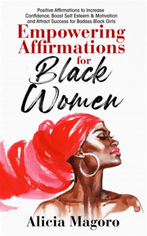 Empowering Affirmations For Black Women Positive Affirmations To