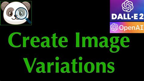 Openai Dall E Create Variations Of Images Youtube