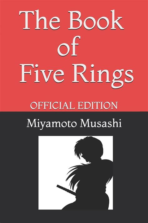 The Book Of Five Rings By Miyamoto Musashi Official Edition Musashi