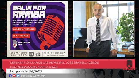 DEFENSA POPULAR DE LAS REPRESAS José Sbatella desde Luis Piedrabuena