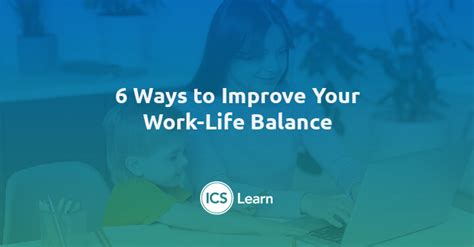 6 Ways To Improve Your Work Life Balance Human Resources