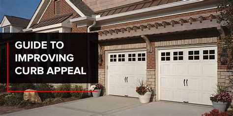 Guide To Improving Curb Appeal Blackhawk Garage Door