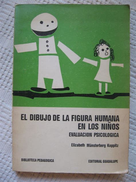 El Dibujo De La Figura Humana En Los Ni Os Koppitz Actividad Del Ni O