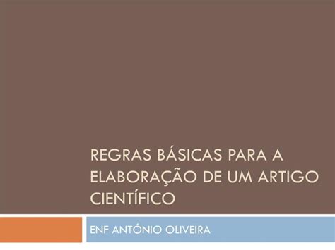 Ppt Regras B Sicas Para A Elabora O De Um Artigo Cient Fico