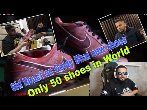 Goldy Bhai New Shoes 50 Pairs In The World Sid Sidreact Soul