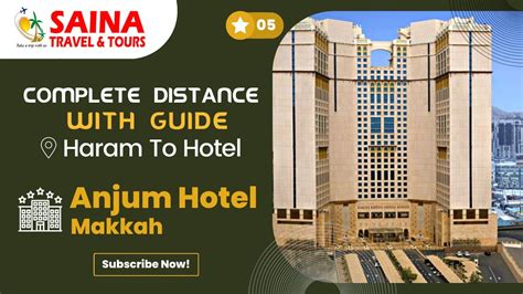 Anjum Hotel Makkah Haram To Hotel Distance With Guide YouTube