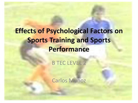 Ppt Effects Of Psychological Factors On Sports Training And Sports