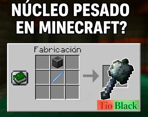 Nucleo Pesado Mine - ¿Para qué sirve el núcleo pesado en Minecraft? - El Tio Black
